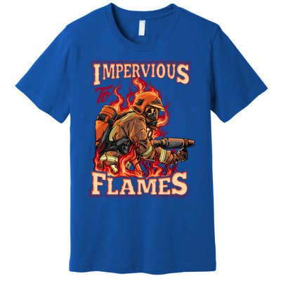 Volunteer Fire Departt Fire Impervious To Flames Gift Premium T-Shirt