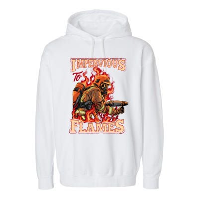 Volunteer Fire Departt Fire Impervious To Flames Gift Garment-Dyed Fleece Hoodie