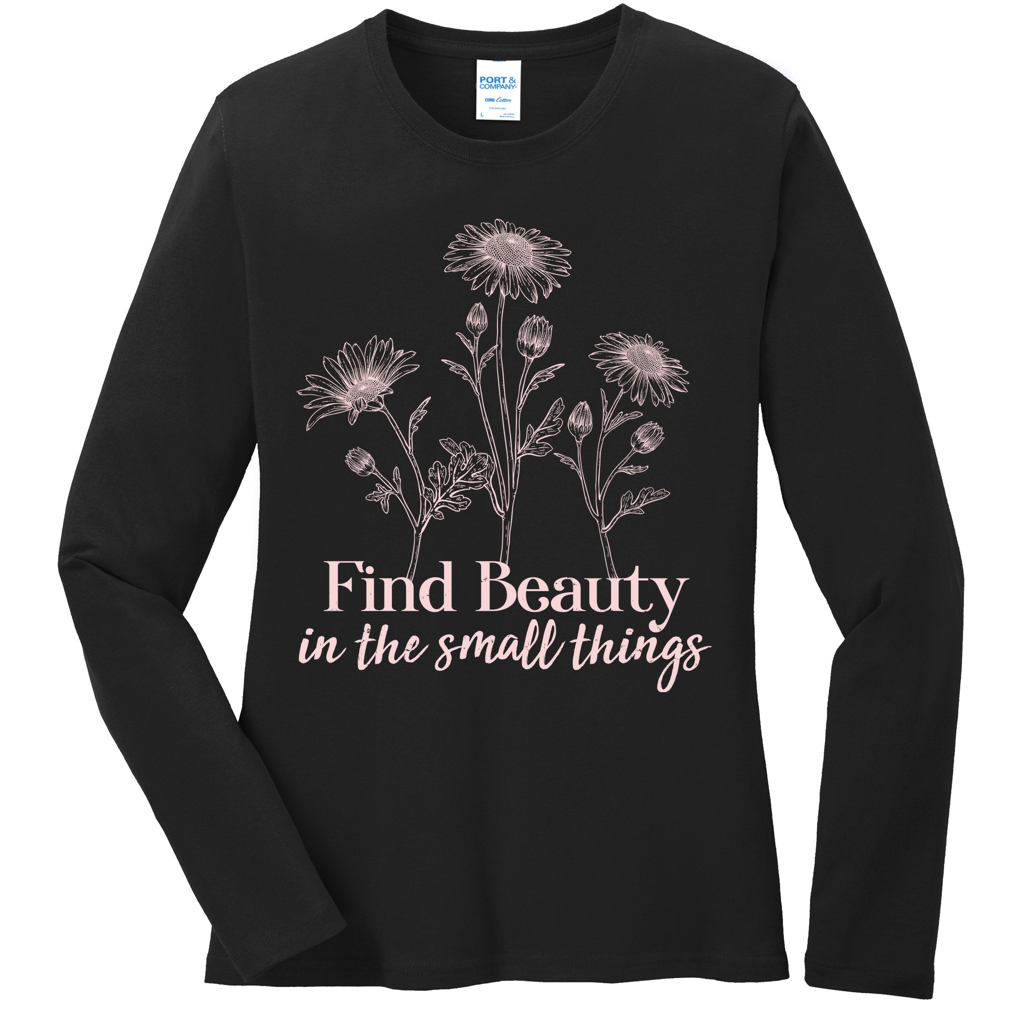 Vintage Floral Daisies Find Beauty In The Small Things Ladies Long Sleeve Shirt