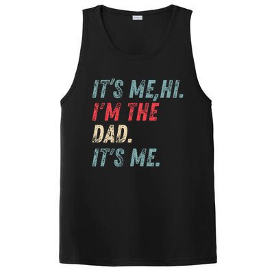 Vintage Fathers Day Its Me Hi I'm The Dad It's Me PosiCharge Competitor Tank