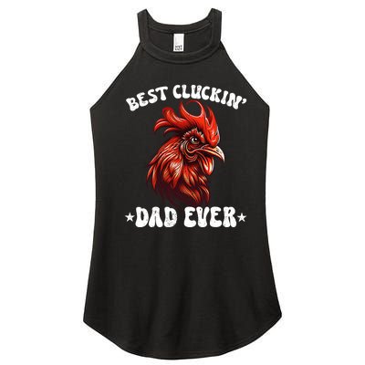 Vintage Fathers Day Tee Chicken Dad Best Cluckin Dad Ever Women’s Perfect Tri Rocker Tank