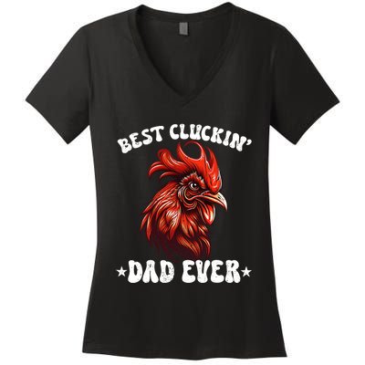 Vintage Fathers Day Tee Chicken Dad Best Cluckin Dad Ever Women's V-Neck T-Shirt