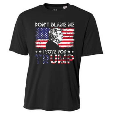 Vintage Flag DonT Blame Me I Voted For Trump Cooling Performance Crew T-Shirt