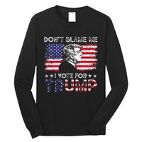 Vintage Flag DonT Blame Me I Voted For Trump Long Sleeve Shirt