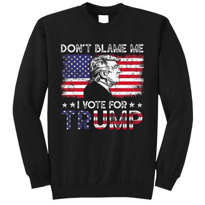 Vintage Flag DonT Blame Me I Voted For Trump Sweatshirt