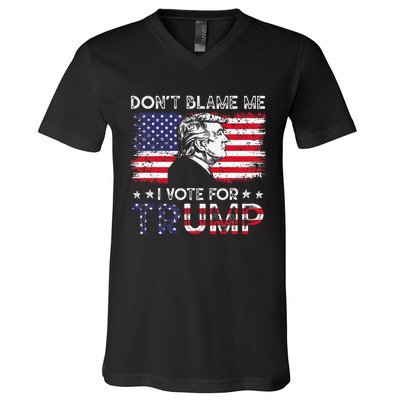 Vintage Flag DonT Blame Me I Voted For Trump V-Neck T-Shirt