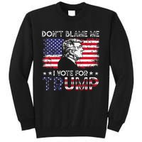 Vintage Flag DonT Blame Me I Voted For Trump Tall Sweatshirt