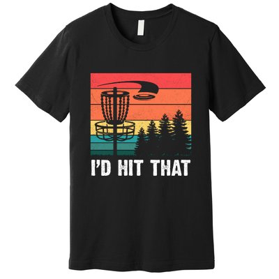 Vintage Frisbee Disc Sport I'd Hit That Funny Disc Golf Premium T-Shirt