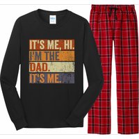 Vintage Fathers Day Its Me Hi I'm The Dad It's Me Long Sleeve Pajama Set