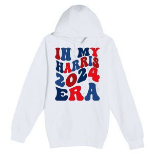 Vote For Democracy Vote Kamala Harris In My Harris Era 2024 Premium Pullover Hoodie