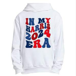 Vote For Democracy Vote Kamala Harris In My Harris Era 2024 Urban Pullover Hoodie