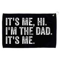 Vintage Fathers Day Its Me Hi I'm The Dad It's Me Grommeted Golf Towel