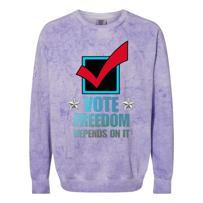 Vote Freedom Depends On It And America Depends On It Voter Colorblast Crewneck Sweatshirt