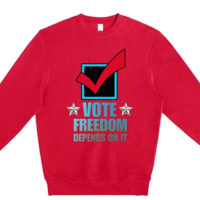 Vote Freedom Depends On It And America Depends On It Voter Premium Crewneck Sweatshirt