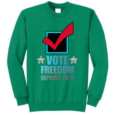 Vote Freedom Depends On It And America Depends On It Voter Sweatshirt