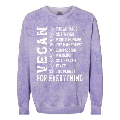 Vegan For Everything Earth Day Awareness Plant Powered Great Gift Colorblast Crewneck Sweatshirt