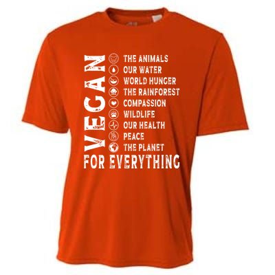 Vegan For Everything Earth Day Awareness Plant Powered Great Gift Cooling Performance Crew T-Shirt