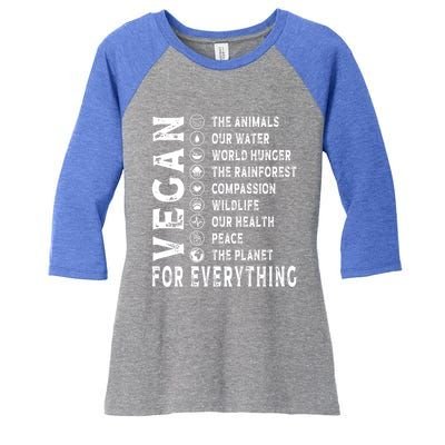 Vegan For Everything Earth Day Awareness Plant Powered Great Gift Women's Tri-Blend 3/4-Sleeve Raglan Shirt