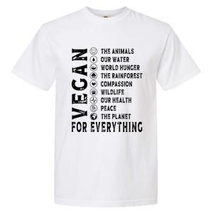 Vegan For Everything Earth Day Awareness Plant Powered Great Gift Garment-Dyed Heavyweight T-Shirt