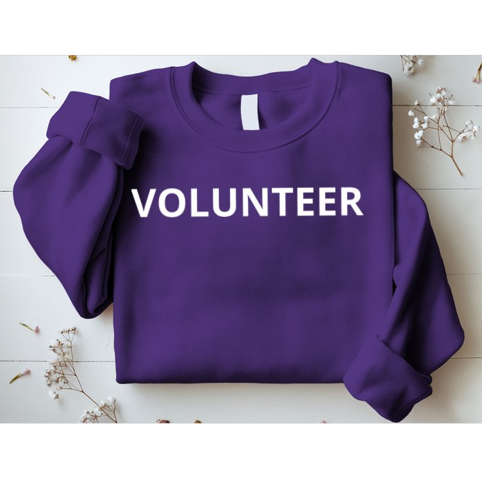 Volunteer For Events Cute Design Sweatshirt