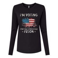 Voting For Felon Trump 2024 Political Womens Cotton Relaxed Long Sleeve T-Shirt