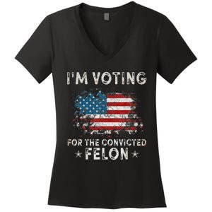 Voting For Felon Trump 2024 Political Women's V-Neck T-Shirt