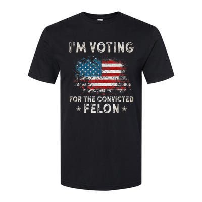 Voting For Felon Trump 2024 Political Softstyle CVC T-Shirt