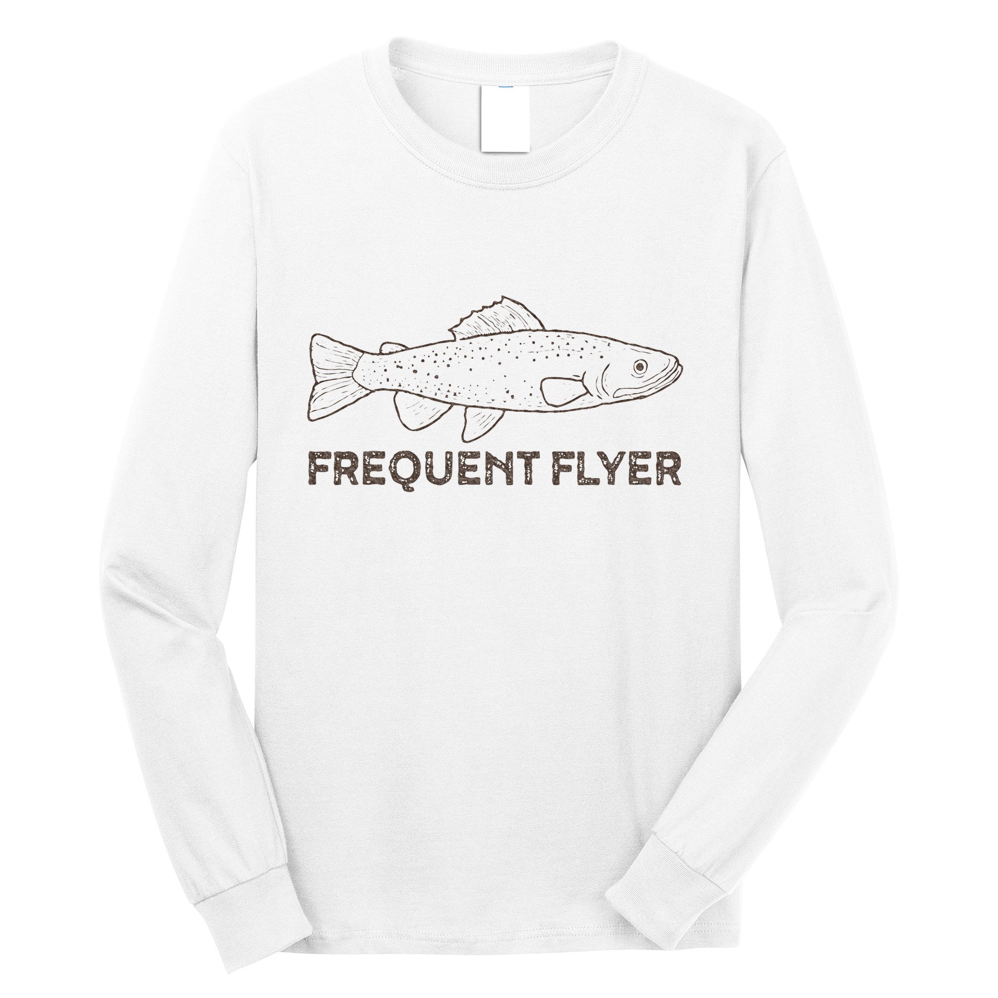 Vintage Fly Fishing Frequent Flyer Trout Fishing Long Sleeve Shirt