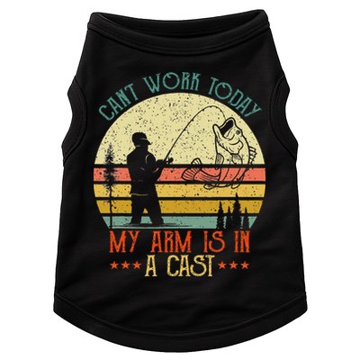Vintage Funny Fishing Can't Work Today My Arm Is In A Cast Doggie Tank