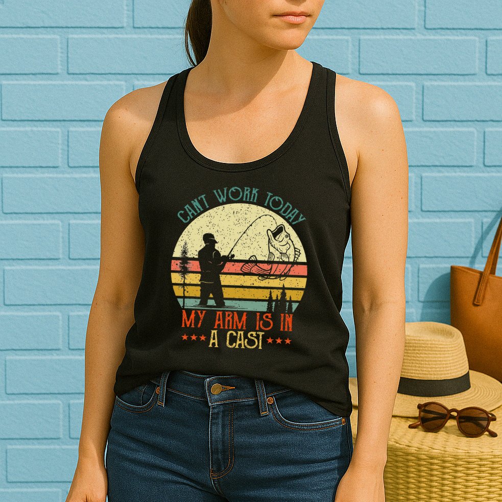 Vintage Funny Fishing Can't Work Today My Arm Is In A Cast Womens Tank Top
