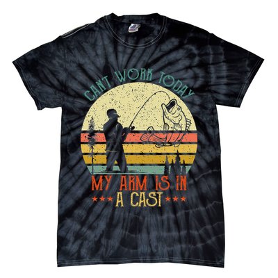 Vintage Funny Fishing Can't Work Today My Arm Is In A Cast Tie-Dye T-Shirt