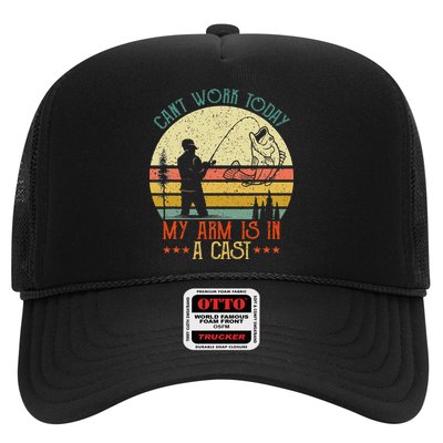 Vintage Funny Fishing Can't Work Today My Arm Is In A Cast Trucker Hat