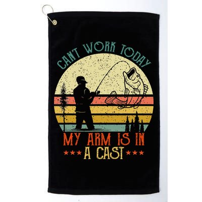 Vintage Funny Fishing Can't Work Today My Arm Is In A Cast Golf Towel