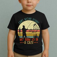 Vintage Funny Fishing Can't Work Today My Arm Is In A Cast Toddler T-Shirt
