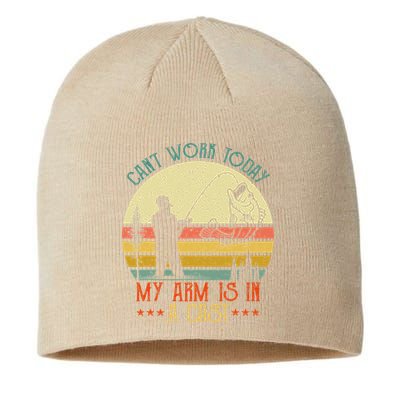 Vintage Funny Fishing Can't Work Today My Arm Is In A Cast Sustainable Beanie