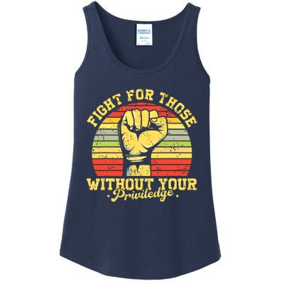 Vintage Fight For Those Without Your Privilege Civil Rights Ladies Essential Tank