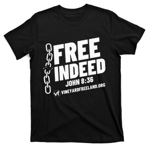 Vineyard Freeland Free Indeed John 836 T-Shirt