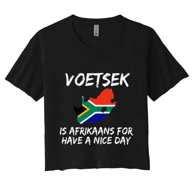 Voetsek Funny For South African Expats Crop Top