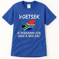 Voetsek Funny For South African Expats Tall T-Shirt