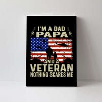 Veterans For Fathers Day IM A Dad Papa Veteran Canvas