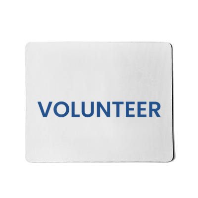 Volunteer Fit For Competing In Goodness Mousepad
