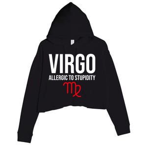 Virgo Facts Funny Sarcastic Astrology Born Birthday Quote Great Gift Crop Fleece Hoodie