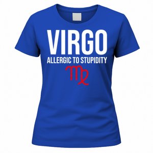 Virgo Facts Funny Sarcastic Astrology Born Birthday Quote Great Gift Women's T-Shirt