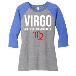 Virgo Facts Funny Sarcastic Astrology Born Birthday Quote Great Gift Women's Tri-Blend 3/4-Sleeve Raglan Shirt