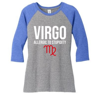 Virgo Facts Funny Sarcastic Astrology Born Birthday Quote Great Gift Women's Tri-Blend 3/4-Sleeve Raglan Shirt