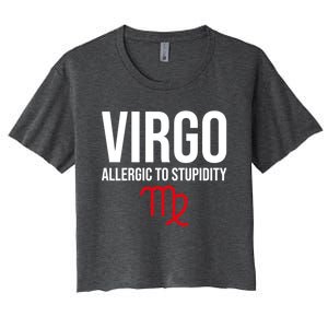 Virgo Facts Funny Sarcastic Astrology Born Birthday Quote Great Gift Women's Crop Top Tee