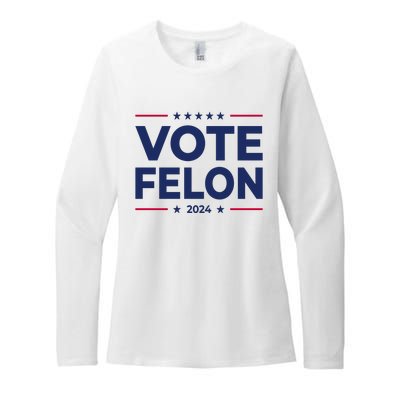 Vote Felon Funny Trump 2024 Convicted Felon Womens CVC Long Sleeve Shirt