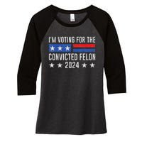 Voting For Felon 2024 Bold Election Statement Women's Tri-Blend 3/4-Sleeve Raglan Shirt