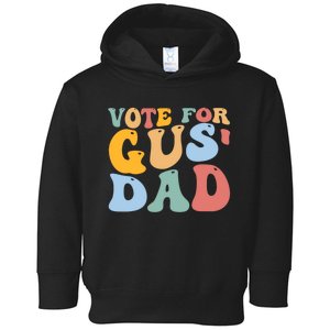 Vote For Gus Dad Team Gus Tim Walz Gus Walz Toddler Hoodie