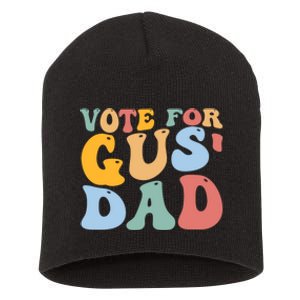 Vote For Gus Dad Team Gus Tim Walz Gus Walz Short Acrylic Beanie